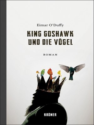 cover image of King Goshawk und die Vögel